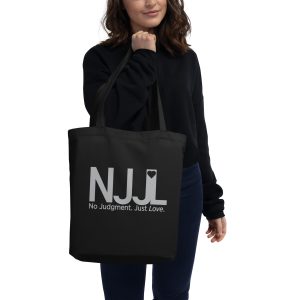 No Judgment. Just Love.® Eco Tote Bag