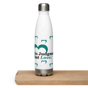 Teal No Judgment. Just Love.® Stainless Steel Water Bottle